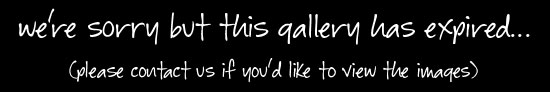 Sorry, but this gallery has expired.  Please contact if you would like to view the images.